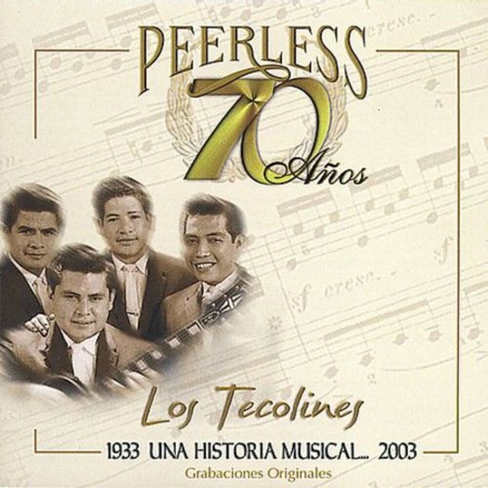 Los Tecolines - 70 Anos Peerless Una Historia Musical  CD